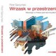 Piotr Sarzyński, „Wrzask w przestrzeni”, okładka książki (źródło: materiały prasowe organizatora)