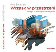 Piotr Sarzyński, „Wrzask w przestrzeni”, okładka książki (źródło: materiały prasowe organizatora)