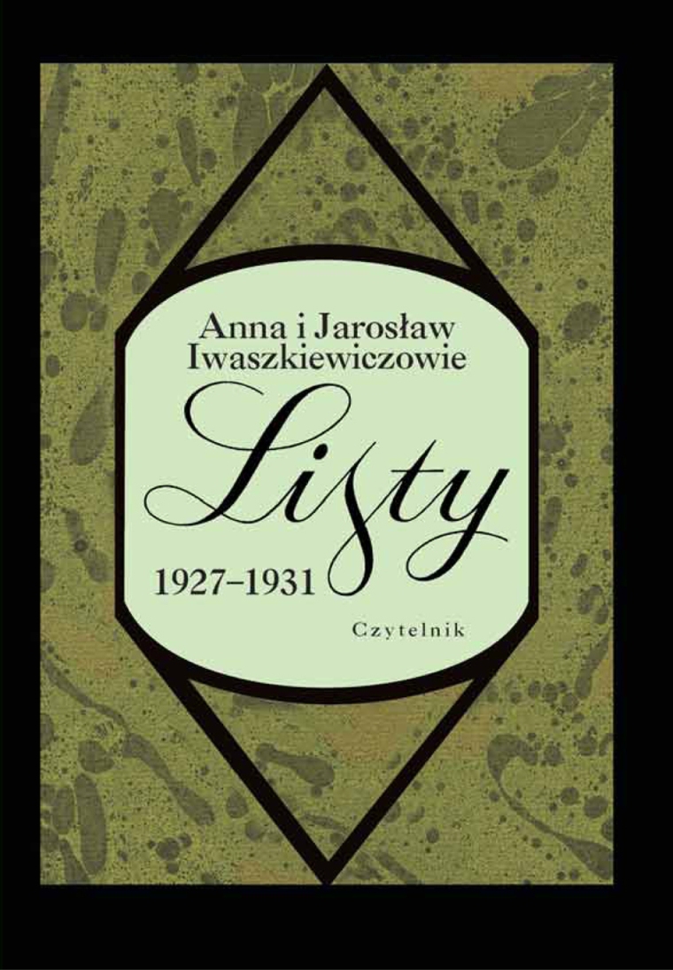 Anna i Jarosław Iwaszkiewiczowie , „Listy, tom 2: 1927-1931", okładka (źródło: materiał prasowy)