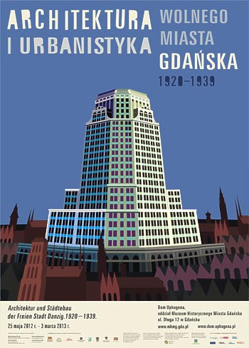 Architektura i urbanistyka Wolnego Miasta Gdańska, plakat (źródło: materiały prasowe organizatora)