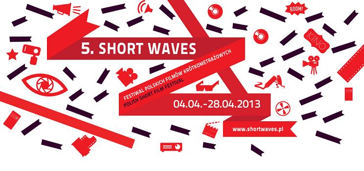 5. Festiwal Polskich Filmów Krótkometrażowych „Short Waves” - plakat (źródło: materiały prasowe)