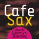 „Cafe Sax”, reż. Maciej Korwin - plansza (źródło: materiały prasowe)