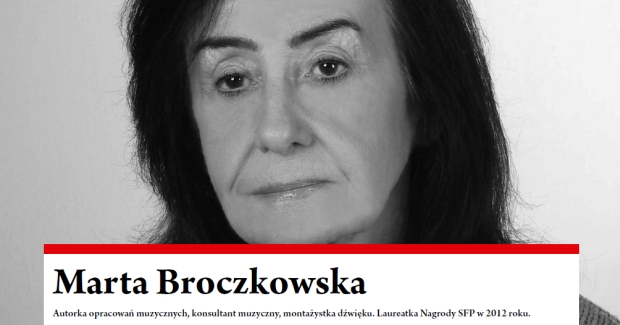 Marta Broczkowska - autorka opracowań muzycznych, konsultant muzyczny, montażystka dźwięku (źródło: materiały prasowe)