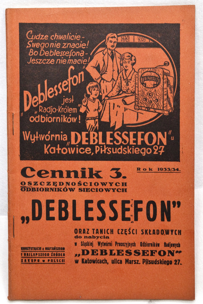 Broszura reklamowa i cennik firmy „Deblessefon" z Katowic z 1933/1934 roku. Obiekt z kolekcji E. Szczygła (źródło: materiały prasowe)