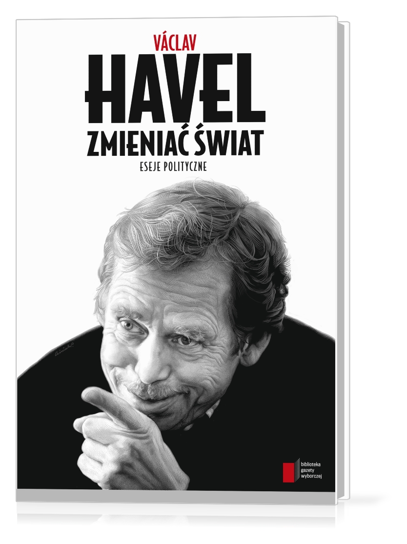„Zmieniać świat. Eseje polityczne", Vaclav Havel, okładka (źródło: materiał prasowy)