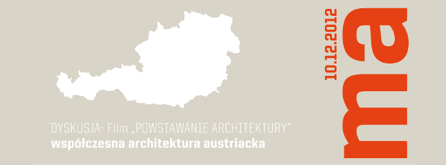 Powstanie architektury – współczesna architektura austriacka (źródło: materiały prasowe organizatora)