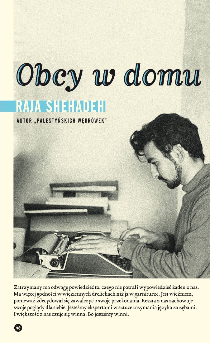 Raja Shehadeh, „Obcy w domu", okładka (źródło: materiał prasowy)