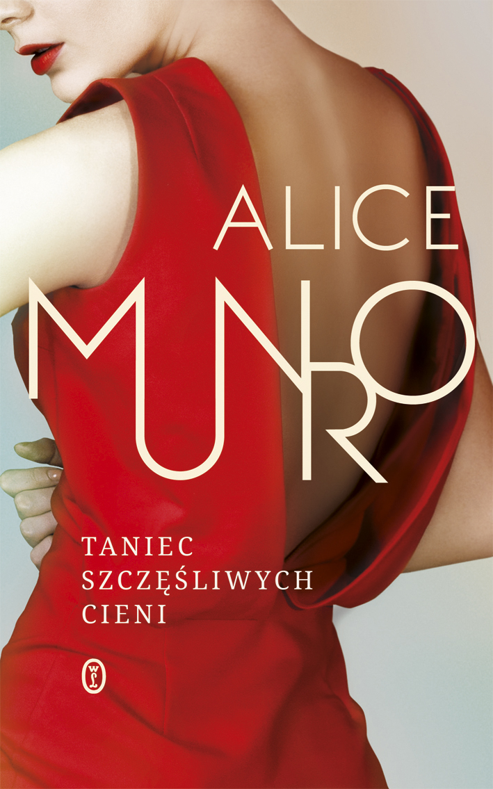 „Taniec szczęśliwych cieni i inne opowiadania", Alice Munro, okładka (źródło: materiał prasowy)