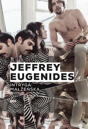 „Intryga małżeńska", Jeffrey Eugenides, okładka (źródło: materiał prasowy)