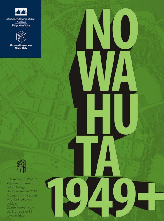Wystawa „Nowa Huta 1949+”, Dzieje Nowej Huty MHMK, plakat (źródło: materiały prasowe organizatora)
