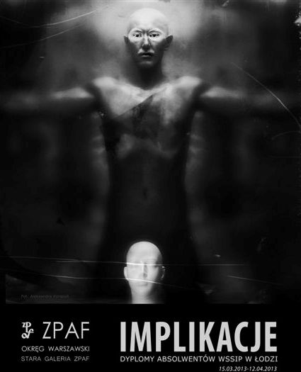 Wystawa „Implikacje”, Stara Galeria ZPAF w Warszawie, plakat (źródło: materiały prasowe organizatora)