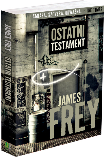 James Frey, "Ostatni testament", G+J Książki (fot. materiały prasowe wydawcy)