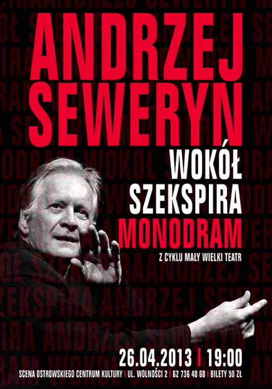 Andrzej Seweryn, „Wokół Szekspira”, Ostrowskie Centrum Kultury (źródło: materiały prasowe organizatora)