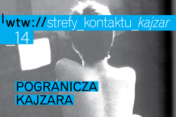 Pogranicza Helmuta Kajzara, Wrocławski Teatr Współczesny (źródło: materiały prasowe)