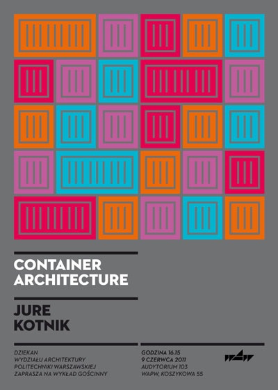 Jure Kotnik: Container Architecture (źródło: materiały prasowe organizatora)