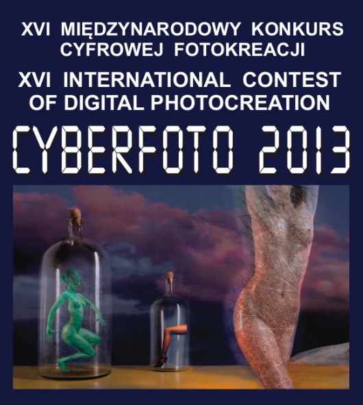 XVI Międzynarodowy konkurs cyfrowej fotokreacji Cyberfoto 2013, plakat (źródło: materiały prasowe organizatora)