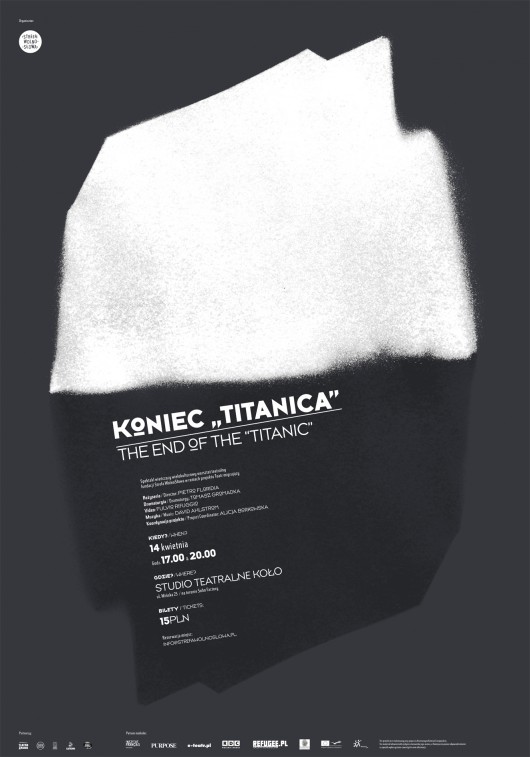 14 kwietnia Studio Teatralne Koło zaprasza na spektakl Strefy Wolnosłowej Koniec Titanica, realizowany w ramach projektu Teatr Migrujący.