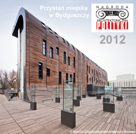 Przystań miejska w Bydgoszczy, proj. APA Rokiccy © Architektura-murator, fot. Marcin Czechowicz (źródło: materiały prasowe organizatora)