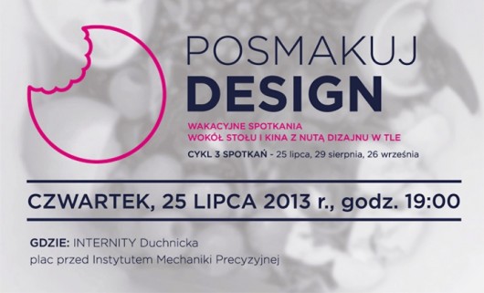 Posmakuj Design (źródło: materiały prasowe organizatora) Posmakuj Design (źródło: materiały prasowe organizatora)