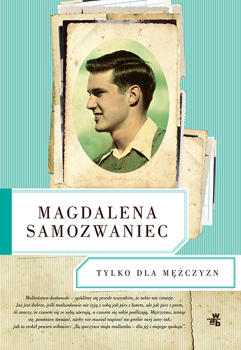 Magdalena Samozwaniec „Tylko dla mężczyzn” – okładka (źródło: materiały prasowe)