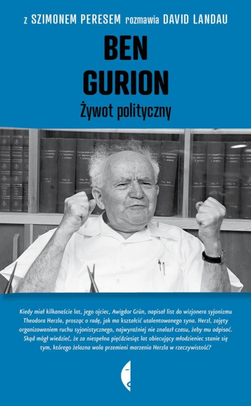 Szimon Peres, David Landau „Ben Gurion. Żywot polityczny” – okładka (źródło: materiały prasowe)