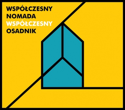 Współczesny Nomada / Współczesny Osadnik (źródło: materiały prasowe organizatora)