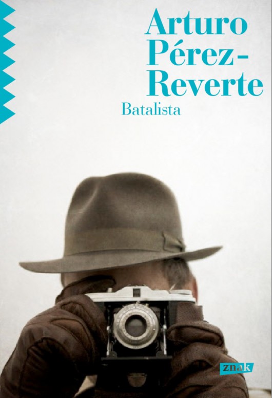 Arturo Pérez-Reverte „Batalista” – okładka (źródło: materiały prasowe)