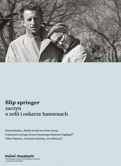 Filip Springer „Zaczyn. O Zofii i Oskarze Hansenach” – okładka (źródło: materiały prasowe)