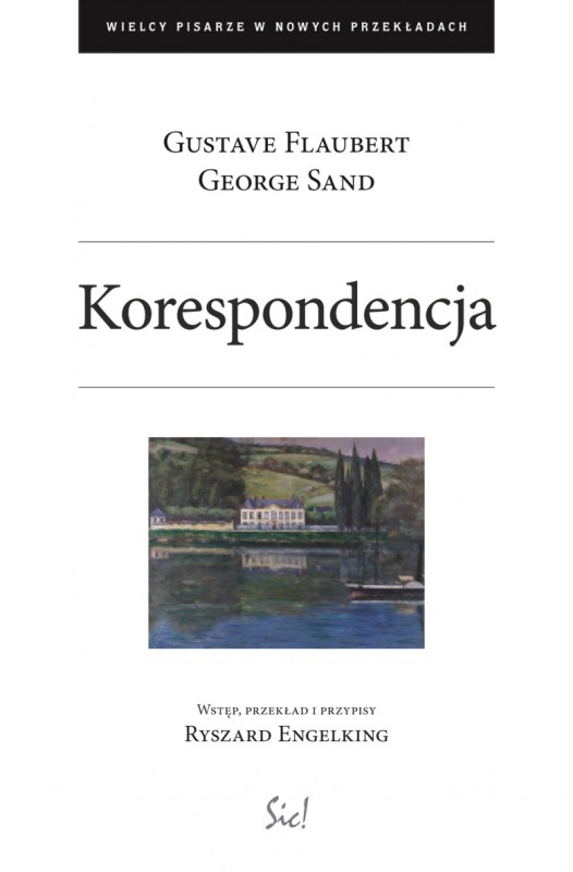 Gustave Flaubert, George Sand „Korespondencja” – okładka (źródło: materiały prasowe)