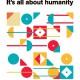 Łódź Design Festival 2013: It's all about humanity (źródło: materiały prasowe organizatora)