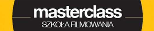 Masterclass – szkoła filmowania (źródło: materiały prasowe organizatora)