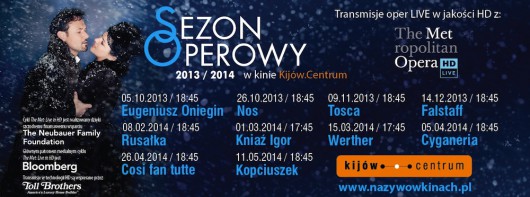 Sezon Operowy 2013/2014 w Kinie Kijów.Centrum (źródło: materiały prasowe organizatora)