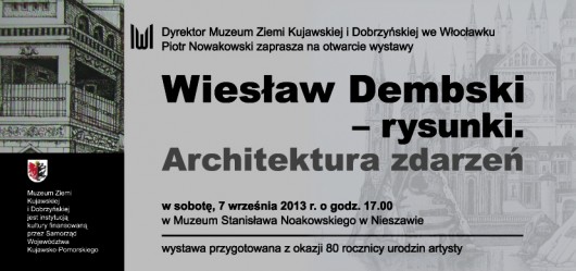 Wiesław Dembski – Rysunki. Architektura zdarzeń (źródło: materiały prasowe organizatora)