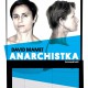 „Anarchistka" (źródło: Teatr Studio im. St. I. Witkiewicza)