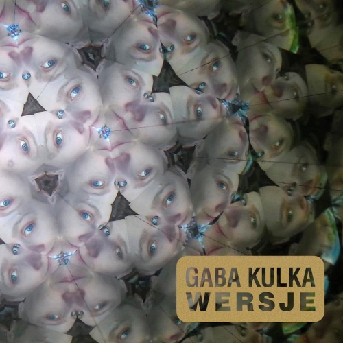 Gaba Kulka - album „Wersje", Mystic Production (źródło: mat. prasowe)