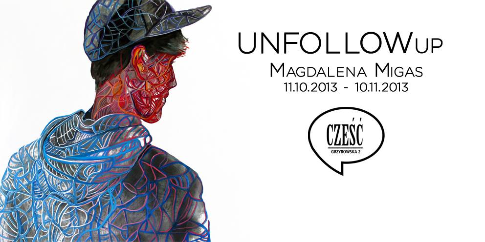 Magdalena Migas „UNFOLLOWup” (źródło: materiały prasowe)