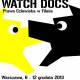 13. Międzynarodowy Festiwal Filmowy Watch Docs. Prawa Człowieka w Filmie (źródło: materiały prasowe organizatora)