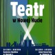 Teatr w Nowej Hucie, plakat (źródło: mat. prasowe organizatora)