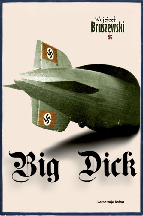 Wojciech Bruszewski „Big Dick” – okładka (źródło: materiały prasowe)