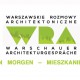 Warszawskie Rozmowy Architektoniczne: Mieszkanie jutro (źródło: materiały prasowe organizatora)