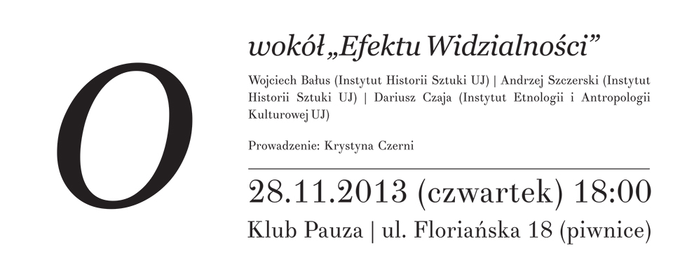 Spotkanie „Wokół efektu widzialności”, Klub Pauza w Krakowie, plakat (źródło: materiały prasowe organizatora)