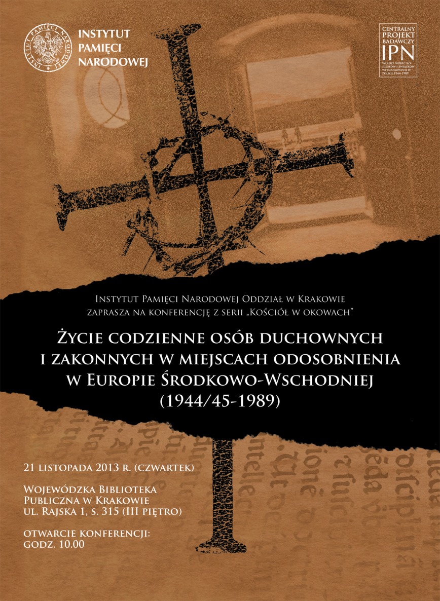 „Życie codzienne osób duchownych i zakonnych w miejscach odosobnienia w Europie Środkowo-Wschodniej (1945–1989)” – plakat (źródło: materiały prasowe)