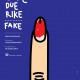 „Ene Due Rike Fake", plakat - proj. Maja Wolna (źródło: mat. prasowe)