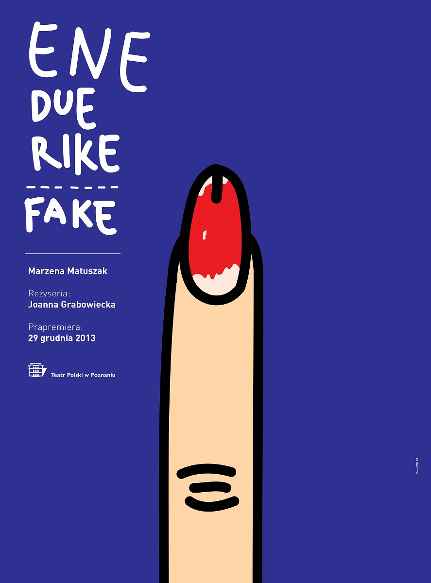 „Ene Due Rike Fake", plakat - proj. Maja Wolna (źródło: mat. prasowe)