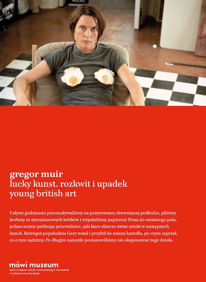 Gregor Muir, „Lucky Kunst. Rozkwit i upadek Young British Art”, okładka (źródło: materiały prasowe organizatora)
