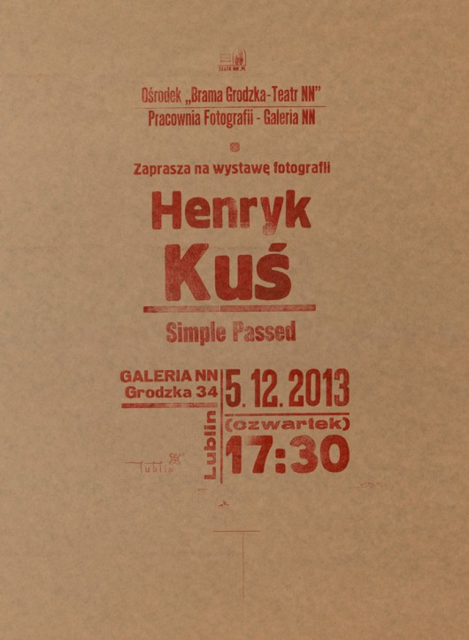 „Simple Passed”, wystawa fotografii Henryka Kusia, afisz (źródło: materiały prasowe)