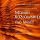 Monika Kozłowska, „Puls Miedzi”, Galeria Sztuki w Legnicy, plakat wystawy (źródło: materiały prasowe organizatora)