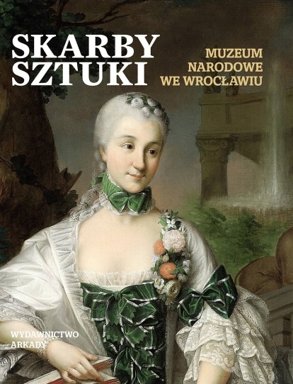 Okładka albumu „Skarby sztuki. Muzeum Narodowe we Wrocławiu”, wydawnictwo Arkady (źródło: materiały prasowe organizatora)