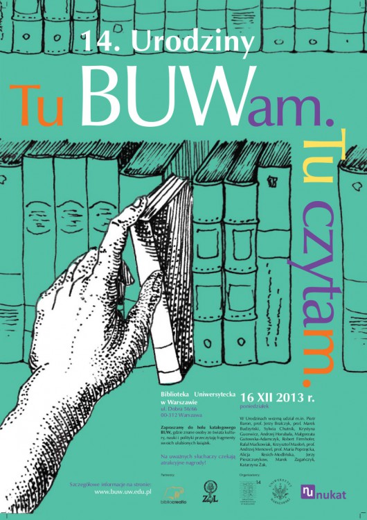 „Tu BUWam. Tu czytam” 14. urodziny Biblioteki Uniwersytetu Warszawskiego, plakat (źródło: materiały prasowe)