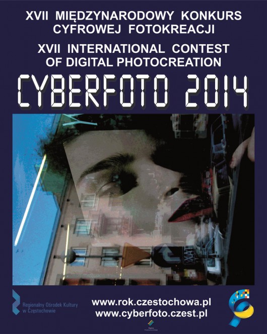 XVII Międzynarodowy Konkurs Cyfrowej Fotokreacji Cyberfoto 2014, plakat (źródło: materiały prasowe organizatora)